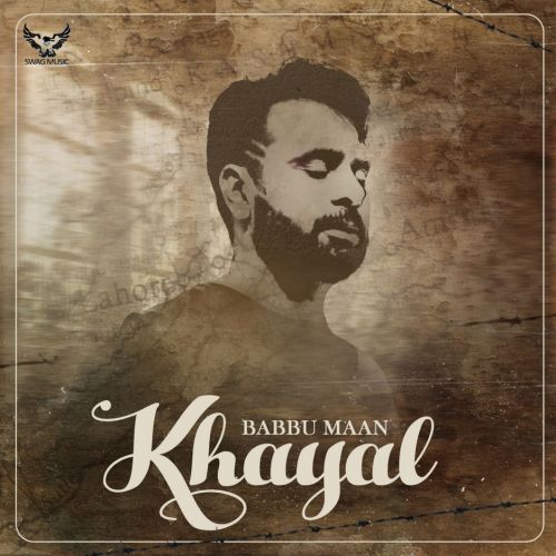 Khayal (Shayari) Babbu Maan mp3 song ringtone, Khayal (Original) Babbu Maan Ringtone Download - RiskyJatt.Com