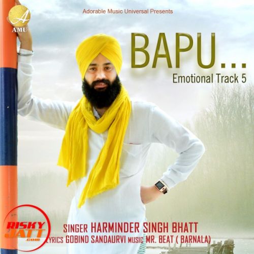 Bapu Harminder Singh Bhatt mp3 song ringtone, Bapu Harminder Singh Bhatt Ringtone Download - RiskyJatt.Com