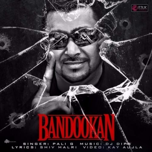 Bandookan Pali G mp3 song ringtone, Bandookan Pali G Ringtone Download - RiskyJatt.Com