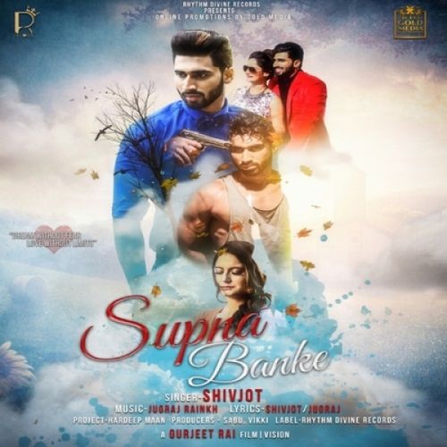 Supna Banke Shivjot mp3 song ringtone, Supna Banke Shivjot Ringtone Download - RiskyJatt.Com