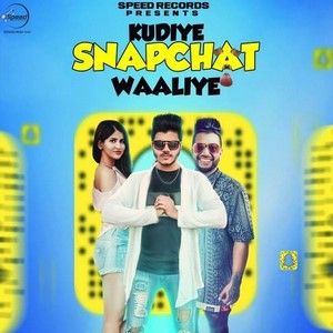 Kudiye Snapchat Waaliye Ranvir, Sukhe mp3 song ringtone, Kudiye Snapchat Waaliye Ranvir, Sukhe Ringtone Download - RiskyJatt.Com