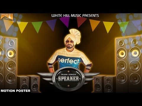 Speaker Mani Singh mp3 song ringtone, Speaker Mani Singh Ringtone Download - RiskyJatt.Com