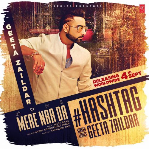 Mere Naa Da Hashtag Geeta Zaildar mp3 song ringtone, Mere Naa Da Hashtag Geeta Zaildar Ringtone Download - RiskyJatt.Com