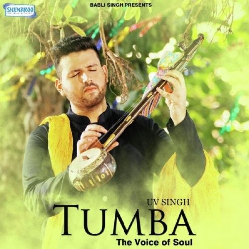 Tumba (The Voice Of Soul) Uv Singh mp3 song ringtone, Tumba (The Voice Of Soul) Uv Singh Ringtone Download - RiskyJatt.Com