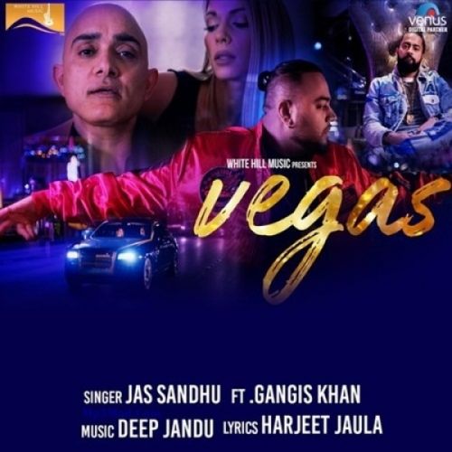 Vegas Jas Sandhu, Gangis Khan mp3 song ringtone, Vegas Jas Sandhu, Gangis Khan Ringtone Download - RiskyJatt.Com