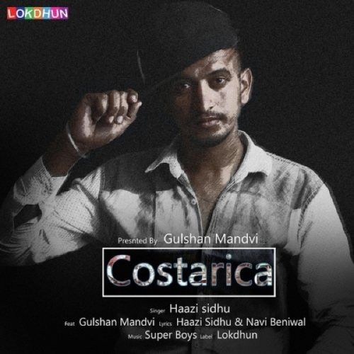 Costarica Haazi Sidhu, Gulshan Mandvi mp3 song ringtone, Costarica Haazi Sidhu, Gulshan Mandvi Ringtone Download - RiskyJatt.Com