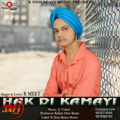 Hak Di Kamayi R Meet mp3 song ringtone, Hak Di Kamayi R Meet Ringtone Download - RiskyJatt.Com