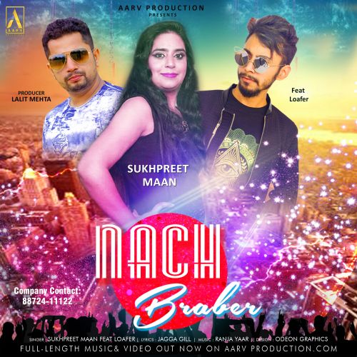 Nach Braber Sukhpreet Maan, Loafer mp3 song ringtone, Nach Braber Sukhpreet Maan, Loafer Ringtone Download - RiskyJatt.Com