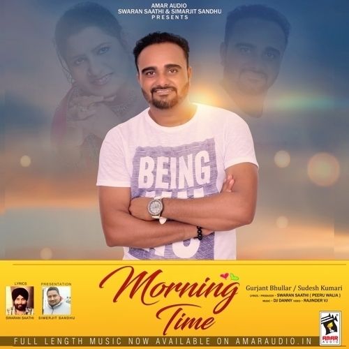 Morning Time Sudesh Kumari, Gurjant Bhullar mp3 song ringtone, Morning Time Sudesh Kumari, Gurjant Bhullar Ringtone Download - RiskyJatt.Com