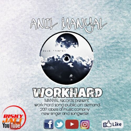 Workhard Anil Manyal mp3 song ringtone, Workhard Anil Manyal Ringtone Download - RiskyJatt.Com