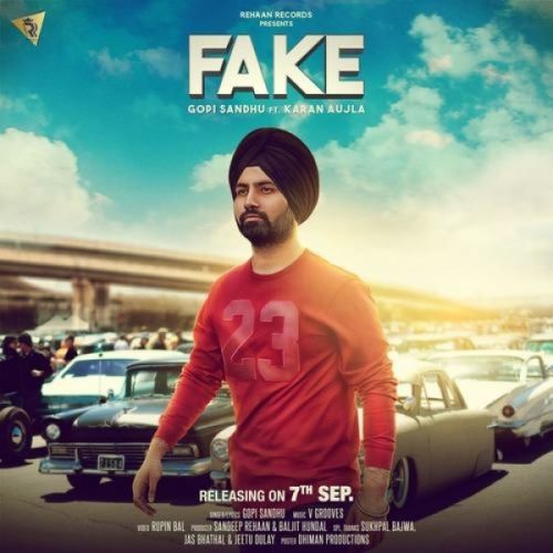 Fake Gopi Sandhu, Karan Aujla mp3 song ringtone, Fake Gopi Sandhu, Karan Aujla Ringtone Download - RiskyJatt.Com