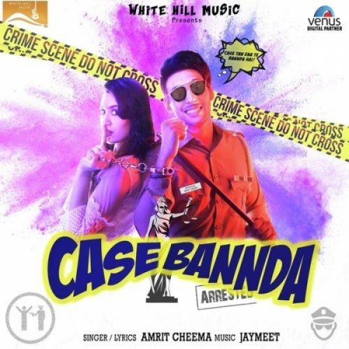 Case Bannda Amrit Cheema mp3 song ringtone, Case Bannda Amrit Cheema Ringtone Download - RiskyJatt.Com