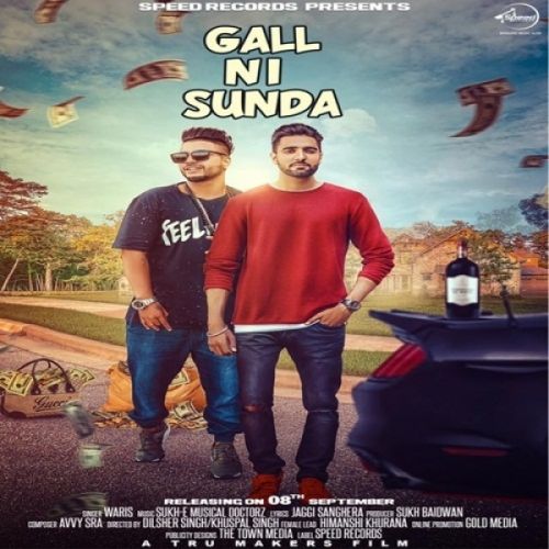 Gall Ni Sunda Waris, Sukhe mp3 song ringtone, Gall Ni Sunda Waris, Sukhe Ringtone Download - RiskyJatt.Com