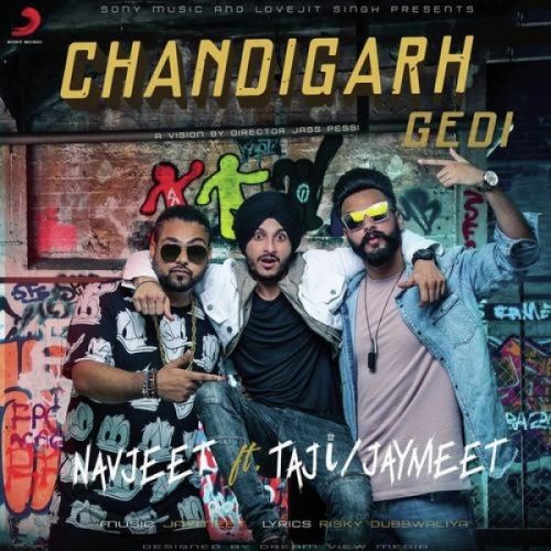 Chandigarh Gedi Navjeet, Taji mp3 song ringtone, Chandigarh Gedi Navjeet, Taji Ringtone Download - RiskyJatt.Com