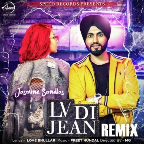 LV Di Jean (Remix) Jasmine Sandlas mp3 song ringtone, LV Di Jean (Remix) Jasmine Sandlas Ringtone Download - RiskyJatt.Com