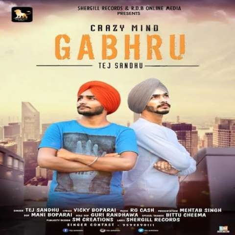 Gabhru Tej Sandhu mp3 song ringtone, Crazy Mind Gabhru Tej Sandhu Ringtone Download - RiskyJatt.Com