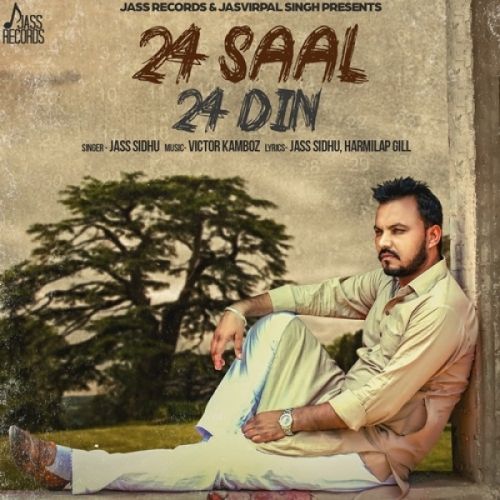 24 Saal 24 Din Jass Sidhu mp3 song ringtone, 24 Saal 24 Din Jass Sidhu Ringtone Download - RiskyJatt.Com