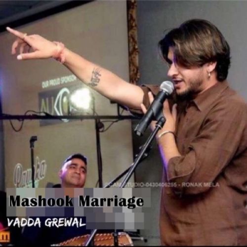 Mashook Marriage Vadda Grewal mp3 song ringtone, Mashook Marriage Vadda Grewal Ringtone Download - RiskyJatt.Com