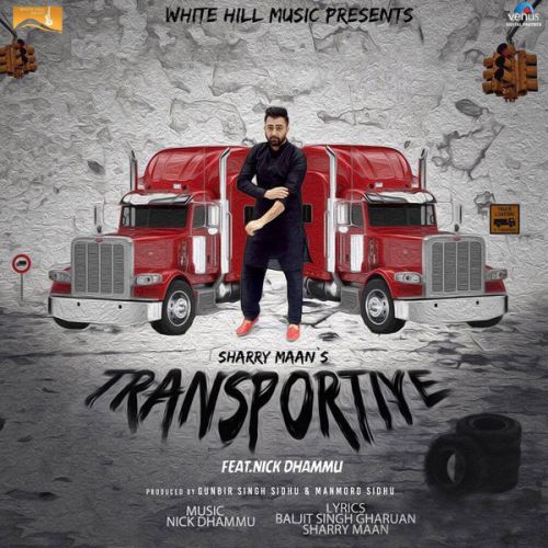 Transportiye Sharry Maan mp3 song ringtone, Transportiye Sharry Maan Ringtone Download - RiskyJatt.Com