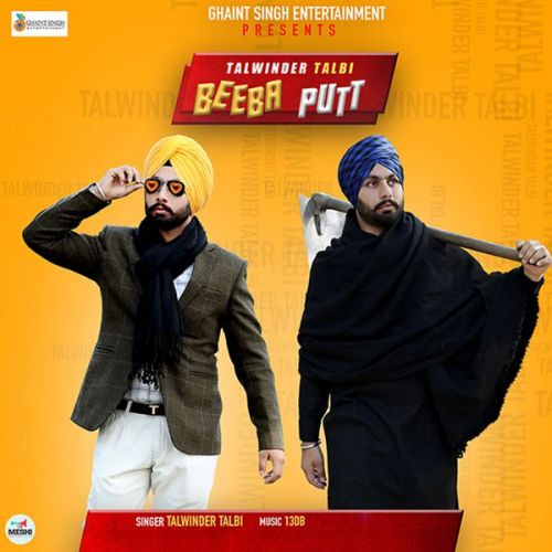 Beeba Putt Talwinder Talbi mp3 song ringtone, Beeba Putt Talwinder Talbi Ringtone Download - RiskyJatt.Com