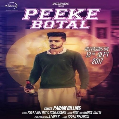 Peeke Botal Param Billing mp3 song ringtone, Peeke Botal Param Billing Ringtone Download - RiskyJatt.Com