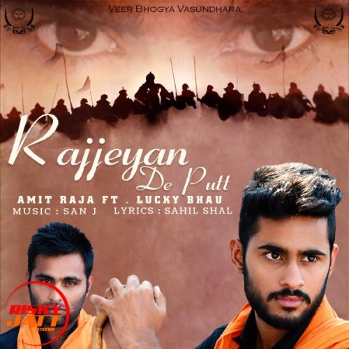 Rajjeyan De Putt Amit Raja, Lucky Bhau mp3 song ringtone, Rajjeyan De Putt Amit Raja, Lucky Bhau Ringtone Download - RiskyJatt.Com