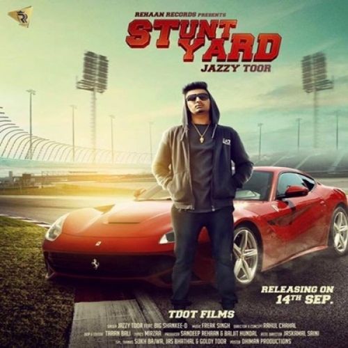 Stunt Yard Jazzy Toor, Big Shankee D mp3 song ringtone, Stunt Yard Jazzy Toor, Big Shankee D Ringtone Download - RiskyJatt.Com