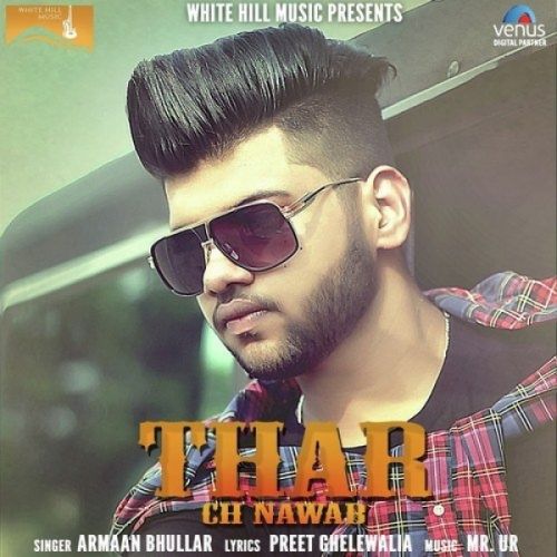 Thar Ch Nawab Armaan Bhullar mp3 song ringtone, Thar Ch Nawab Armaan Bhullar Ringtone Download - RiskyJatt.Com