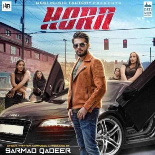 Horn Sarmad Qadeer mp3 song ringtone, Horn Sarmad Qadeer Ringtone Download - RiskyJatt.Com