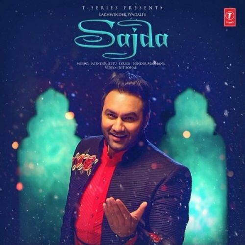 Sajda Lakhwinder Wadali mp3 song ringtone, Sajda Lakhwinder Wadali Ringtone Download - RiskyJatt.Com