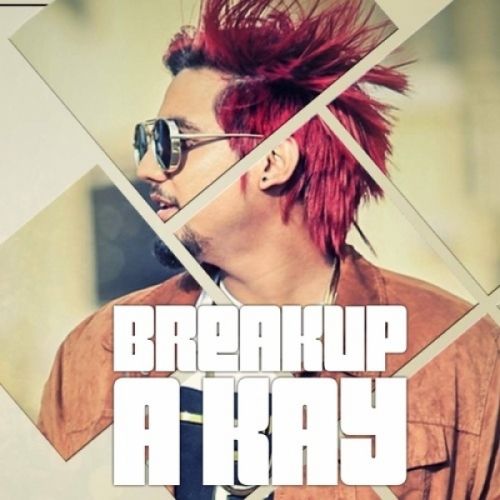 Breakup A Kay mp3 song ringtone, Breakup A Kay Ringtone Download - RiskyJatt.Com