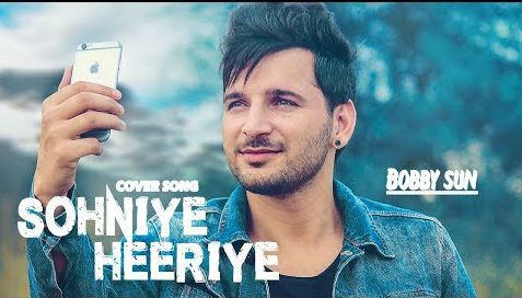 Sohniye Heeriye (Cover) Bobby Sun mp3 song ringtone, Sohniye Heeriye (Cover) Bobby Sun Ringtone Download - RiskyJatt.Com