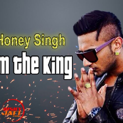 Still I'm The King Yo Yo Honey Singh mp3 song ringtone, Still I'm The King Yo Yo Honey Singh Ringtone Download - RiskyJatt.Com