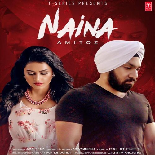 Naina Amitoz Singh mp3 song ringtone, Naina Amitoz Singh Ringtone Download - RiskyJatt.Com