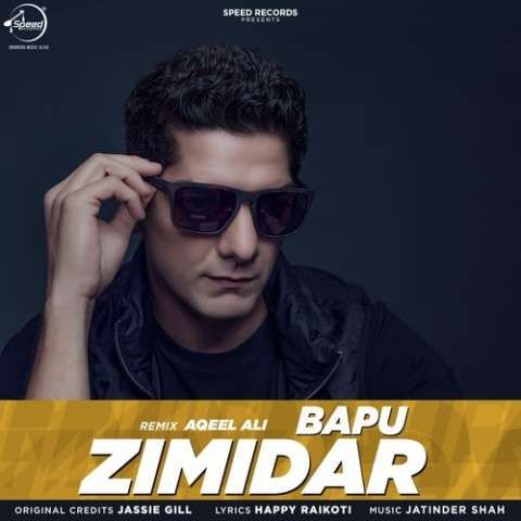 Bapu Zimidar (Remix) Jassi Gill, Aqeel Ali mp3 song ringtone, Bapu Zimidar (Remix) Jassi Gill, Aqeel Ali Ringtone Download - RiskyJatt.Com