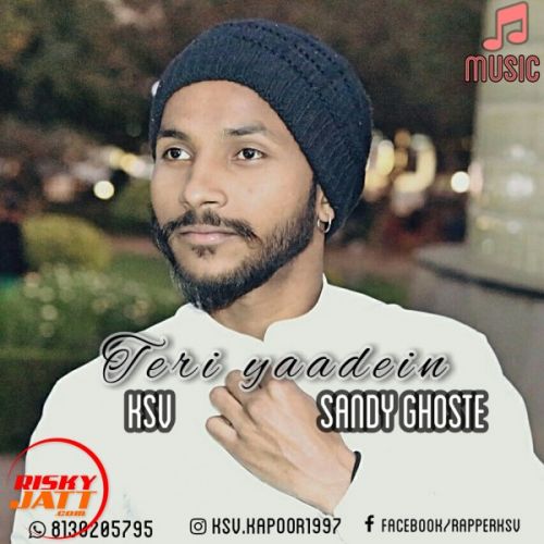 Teri yaadein Ksv Ft Sandy Ghost mp3 song ringtone, Teri yaadein Ksv Ft Sandy Ghost Ringtone Download - RiskyJatt.Com