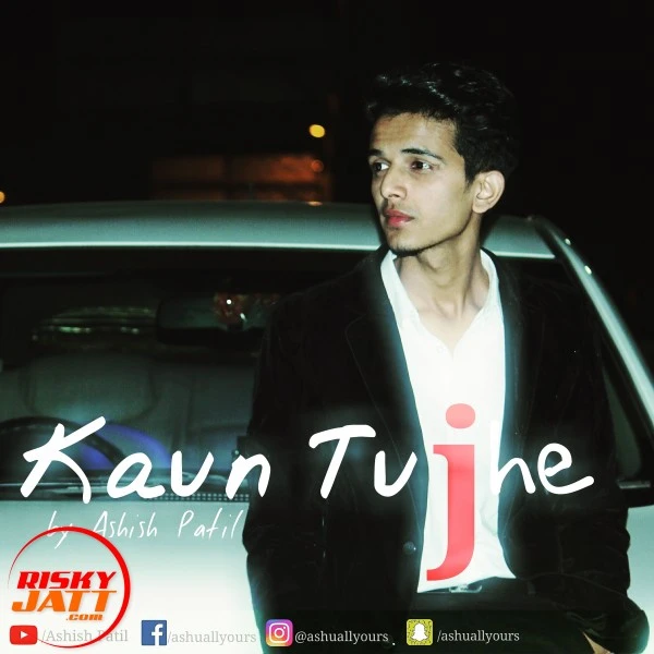 Ashish Patil New Songs and Top 20 Albums