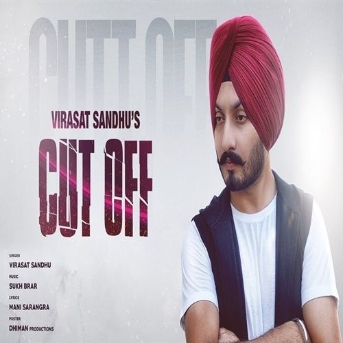 Cut Off Virasat Sandhu mp3 song ringtone, Cut Off Virasat Sandhu Ringtone Download - RiskyJatt.Com