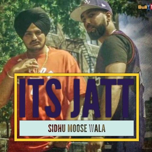 Its Jatt Sidhu Moose Wala mp3 song ringtone, Its Jatt Sidhu Moose Wala Ringtone Download - RiskyJatt.Com