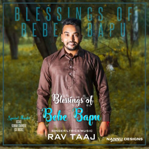 Blessings Of Bebe Bapu Rav Taaj mp3 song ringtone, Blessings Of Bebe Bapu Rav Taaj Ringtone Download - RiskyJatt.Com