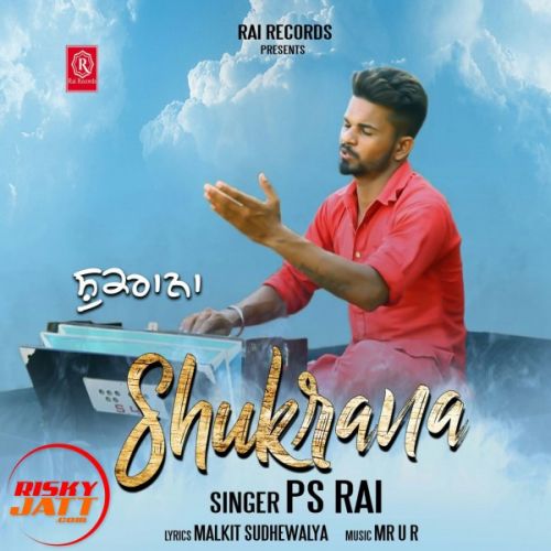 Shukrana PS Rai mp3 song ringtone, Shukrana PS Rai Ringtone Download - RiskyJatt.Com