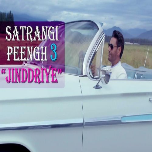 Jinddriye Harbhajan Mann mp3 song ringtone, Jinddriye (Satrangi Peengh 3) Harbhajan Mann Ringtone Download - RiskyJatt.Com