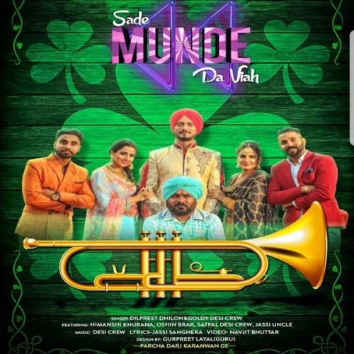 Saade Munde Da Viah Dilpreet Dhillon, Goldy Desi Crew mp3 song ringtone, Sade Munde Da Viah Dilpreet Dhillon, Goldy Desi Crew Ringtone Download - RiskyJatt.Com