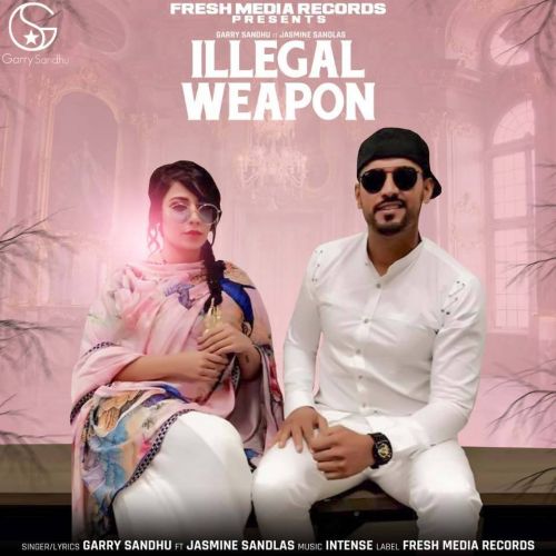 Illegal Weapon Garry Sandhu, Jasmine Sandlas mp3 song ringtone, Illegal Weapon Garry Sandhu, Jasmine Sandlas Ringtone Download - RiskyJatt.Com