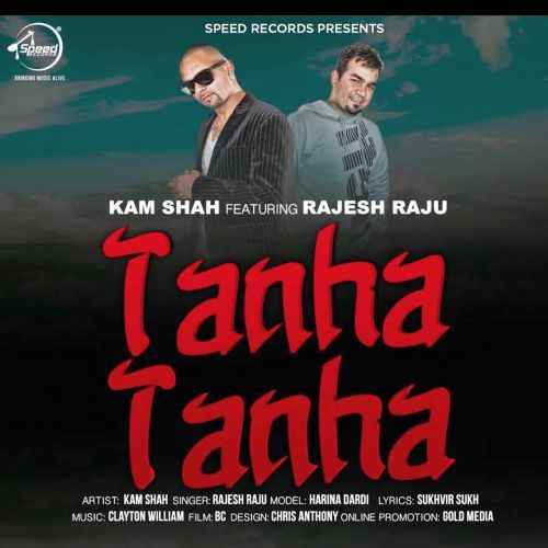 Tanha Tanha Jesh Raju, Kam Shah mp3 song ringtone, Tanha Tanha Jesh Raju, Kam Shah Ringtone Download - RiskyJatt.Com