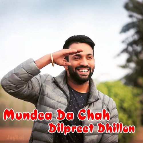 Mundea Da Chah Dilpreet Dhillon mp3 song ringtone, Mundea Da Chah Dilpreet Dhillon Ringtone Download - RiskyJatt.Com