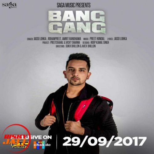 Bang Gang Jassi Lokha, Rohanpreet, Amrit Randhawa mp3 song ringtone, Bang Gang Jassi Lokha, Rohanpreet, Amrit Randhawa Ringtone Download - RiskyJatt.Com