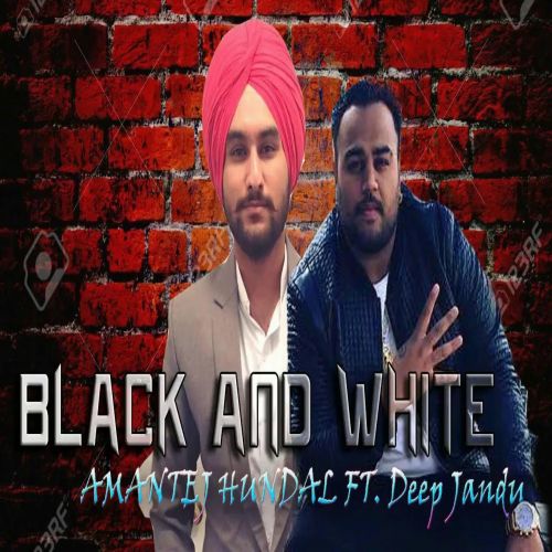 Black And White Amantej Hundal mp3 song ringtone, Black And White Amantej Hundal Ringtone Download - RiskyJatt.Com