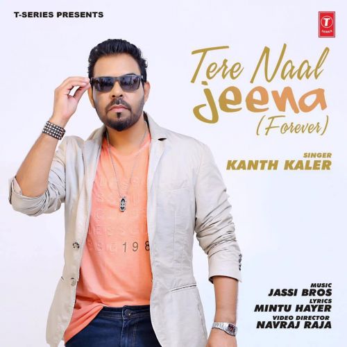 Tere Naal Jeenae Kanth Kaler mp3 song ringtone, Tere Naal Jeenae Kanth Kaler Ringtone Download - RiskyJatt.Com