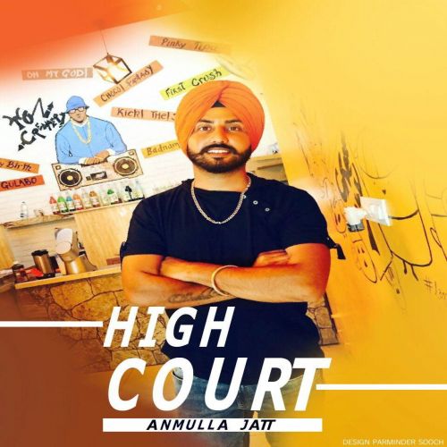 High Court Anmulla Jatt mp3 song ringtone, High Court Anmulla Jatt Ringtone Download - RiskyJatt.Com